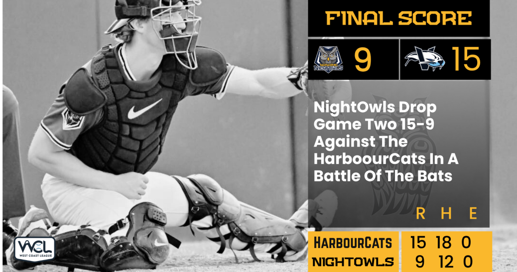 NightOwls Drop Game Two 15-9 Against The HarboourCats In A Battle Of The Bats